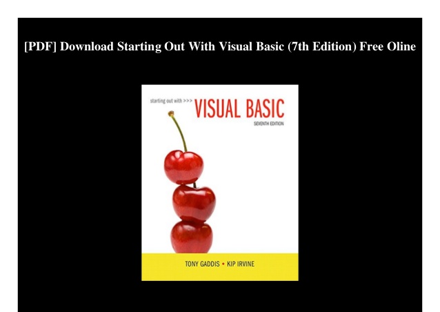 Starting Out With Visual Basic, Student Value Edition (7th Edition 